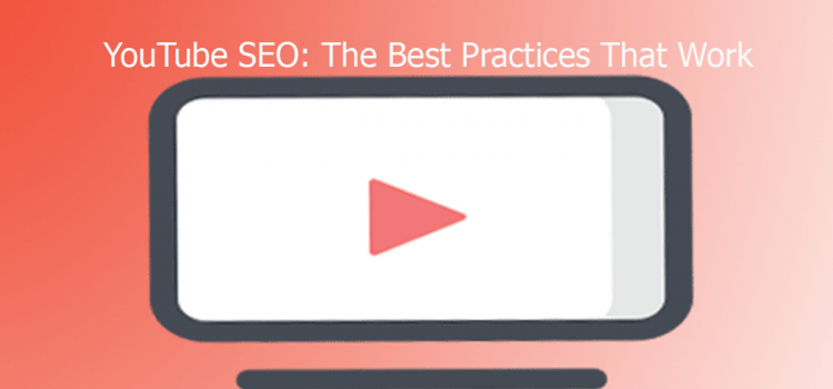 youtube seo the best practices