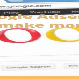 Google Adsense to make money!